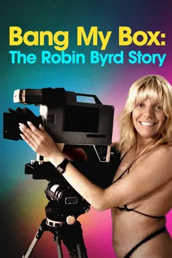 Movie poster for Bang My Box: The Robin Byrd Story