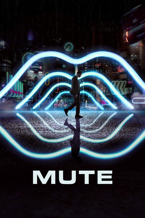 Movie poster for Mute