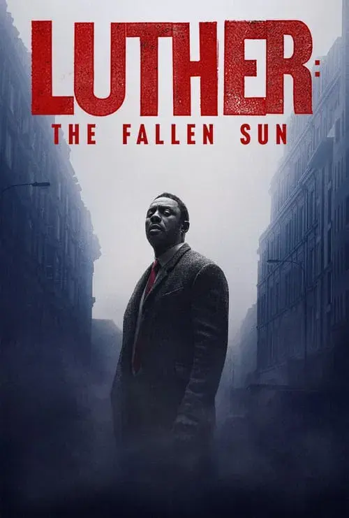 Movie poster for Luther: The Fallen Sun